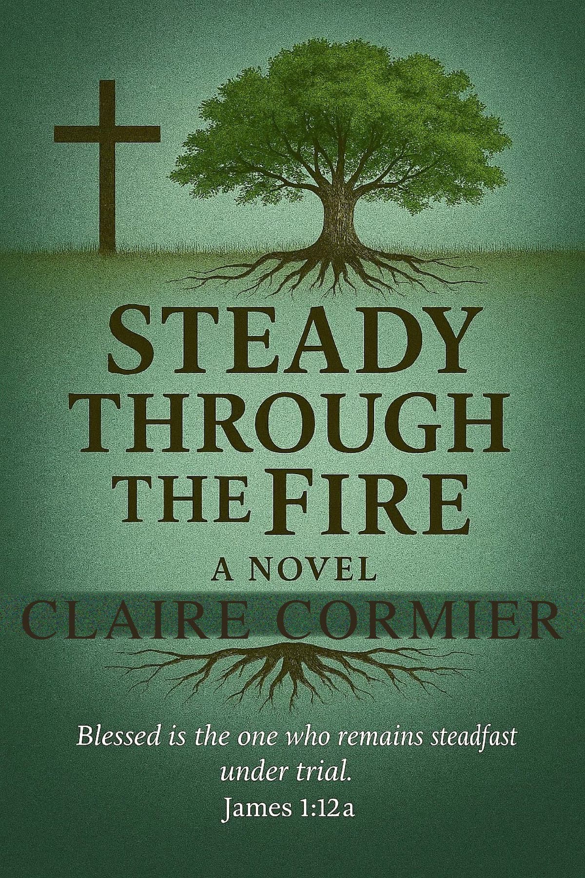 Steady Through the Fire
